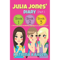 Julia Jones' Diary - Part One: Books 1 - 3