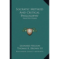Socratic Method And Critical Philosophy: Selected Essays