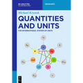 Quantities and Units: The International System of Units