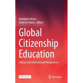 Global Citizenship Education: Critical and International Perspectives
