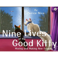 Nine Lives Of The Good Kitty