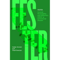 Fester: Carceral Permeability and California's Covid-19 Correctional Disaster