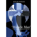 'Miracle Man': One Family's Journey of Survival