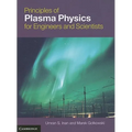Principles of Plasma Physics for Engineers and Scientists