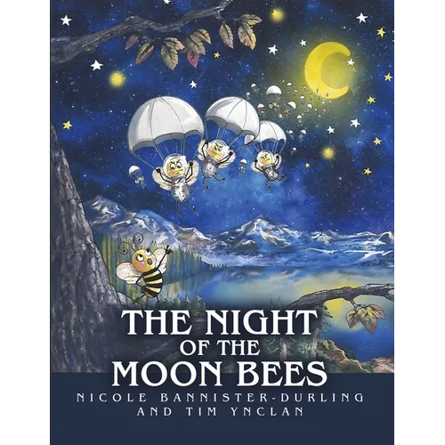 The Night of the Moon Bees