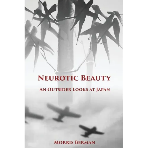 Neurotic Beauty: An Outsider Looks at Japan