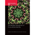 Routledge Handbook of Ecocultural Identity