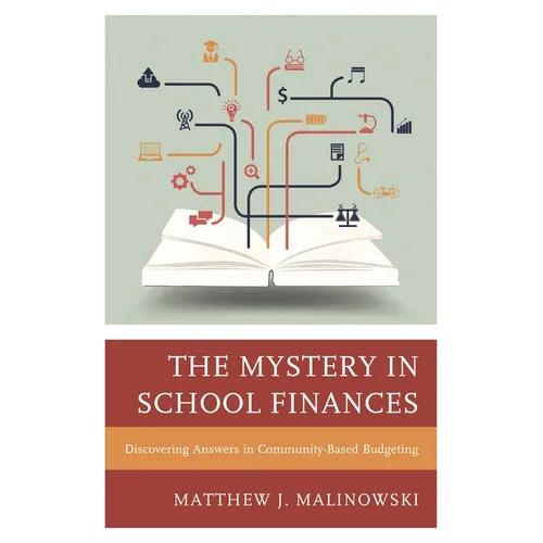 Mystery in School Finances: Discovering Answers in Community-Based Budgeting