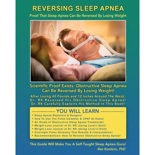 Reversing Sleep Apnea: Proof that Sleep Apnea Can Be Reversed By Losing Weight
