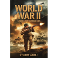 World War II Stories for Curious Kids: Inspiring Tales of Bravery and Resilience During WWII