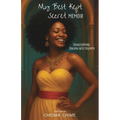 My Best Kept Secret Memoir: Transforming Trauma into Triumph