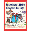 Mischievous Molly Discovers Her Gift