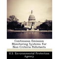 Continuous Emission Monitoring Systems for Non-Criteria Pollutants