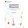 THAWZEN Moments: Autoethnographic piano teaching and learning stories