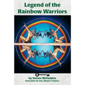 Legends of the Rainbow Warriors