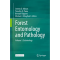 Forest Entomology and Pathology: Volume 1: Entomology