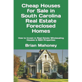 Cheap Houses for Sale in South Carolina Real Estate Foreclosed Homes: How to Invest in Real Estate Wholesaling Houses & REO Properties