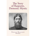 The Story of Rasputin, Demonic Mystic