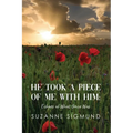 He Took a Piece of Me with Him: Echoes of What Once Was