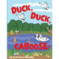 Duck, Duck, Caboose