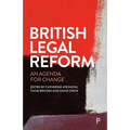 British Legal Reform: An Agenda for Change