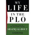 My Life in the Plo: The Inside Story of the Palestinian Struggle: The Inside Story of the Palestinian Struggle