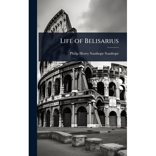 Life of Belisarius