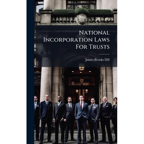 National Incorporation Laws For Trusts