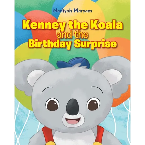 Kenney the Koala and the Birthday Surprise
