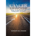 Cancer Survivorship: How to Navigate the Turbulent Journey