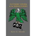 Economic Overview of the Nigerian Economy