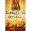 Dispatches from the Cowgirl: Through the Looking Glass with a Navy Diplomat's Wife