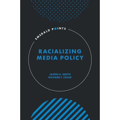 Racializing Media Policy