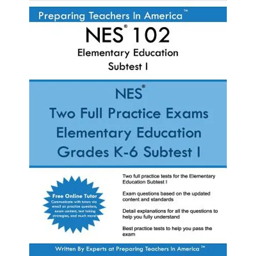 NES 102 Elementary Education Subtests I: NES 102 Reading and English Language Arts and Social Studies
