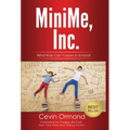 MiniMe, Inc.: What Kids Can't Learn in School!