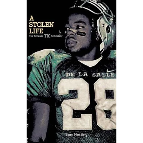A Stolen Life: The Terrance TK Kelly Story