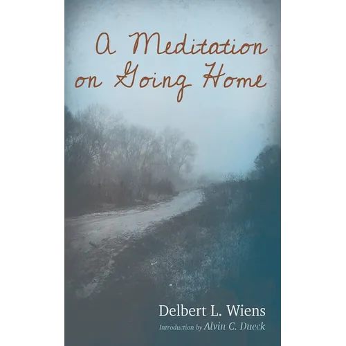 A Meditation on Going Home