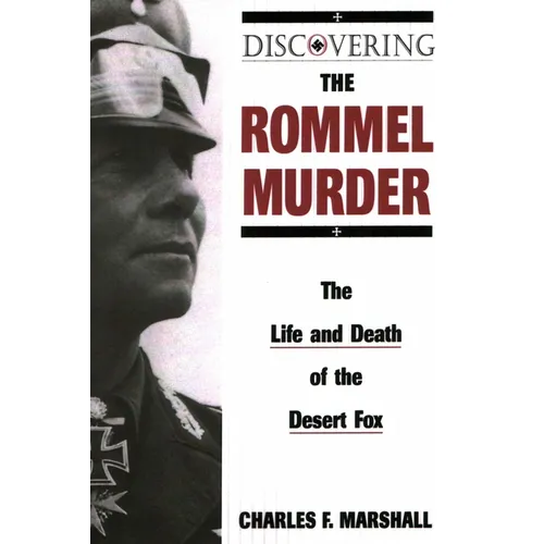 Discovering the Rommel Murder