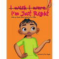 I'm Just Right