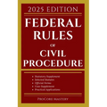 Federal Rules of Civil Procedure: With Statutory Supplement, Selected Statutes, Official Forms, Cases and Other Materials
