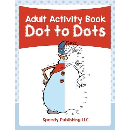 Adult Activity Book: Dot to Dots