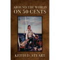 Around The World On 50 Cents