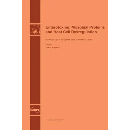 Enterotoxins: Microbial Proteins and Host Cell Dysregulation