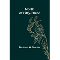 North of Fifty-Three