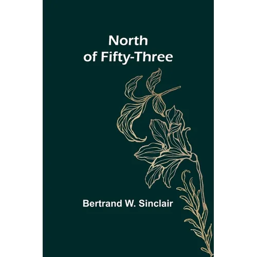 North of Fifty-Three