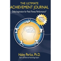 The Ultimate Achievement Journal: Daily Inspiration for Peak Fitness Performance