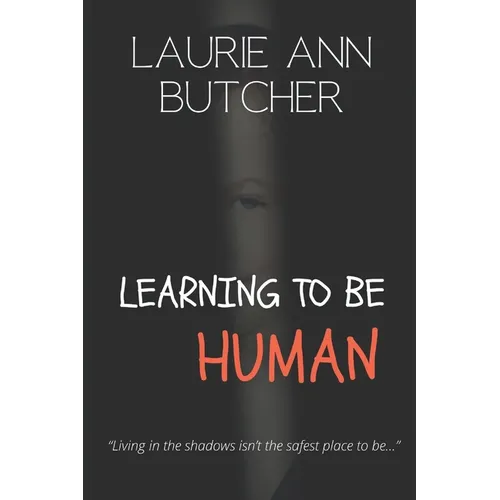 Learning to be Human