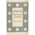 Holderlin: Poetics of Being. Annotated Bibliography and Guide