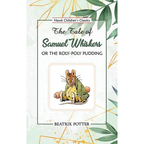 The Tale of Samuel Whiskers