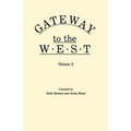 Gateway to the West. in Two Volumes. Volume 2
